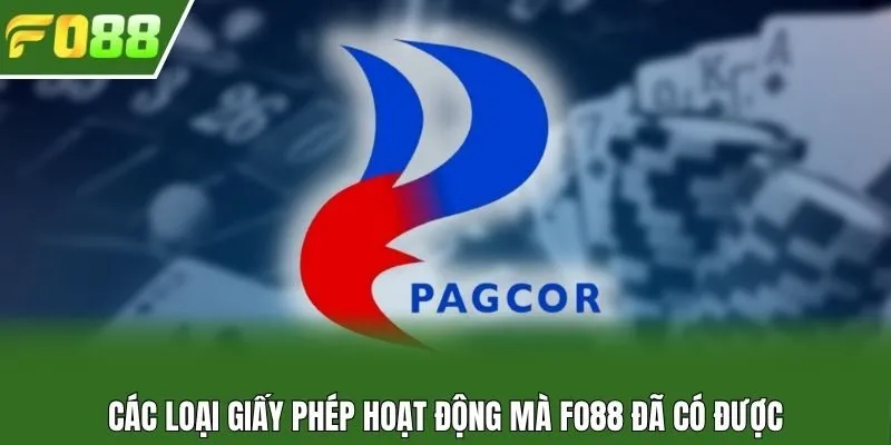 Các loại giấy phép hoạt động mà Fo88 đã có được