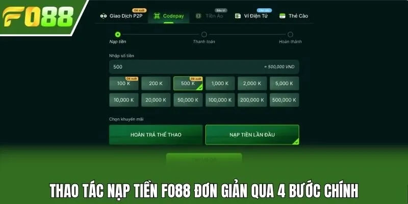 Thao tác nạp tiền Fo88 đơn giản qua 4 bước chính